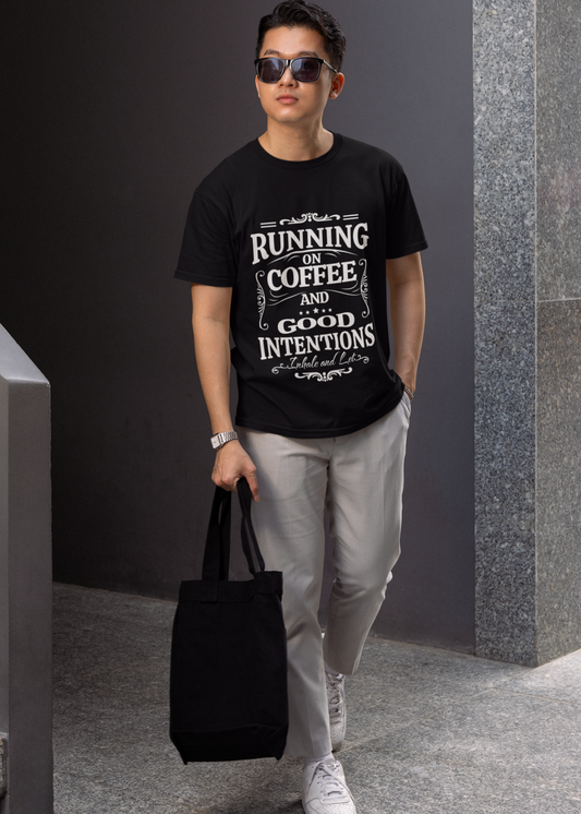 Coffee and good intentions Men's T-shirt